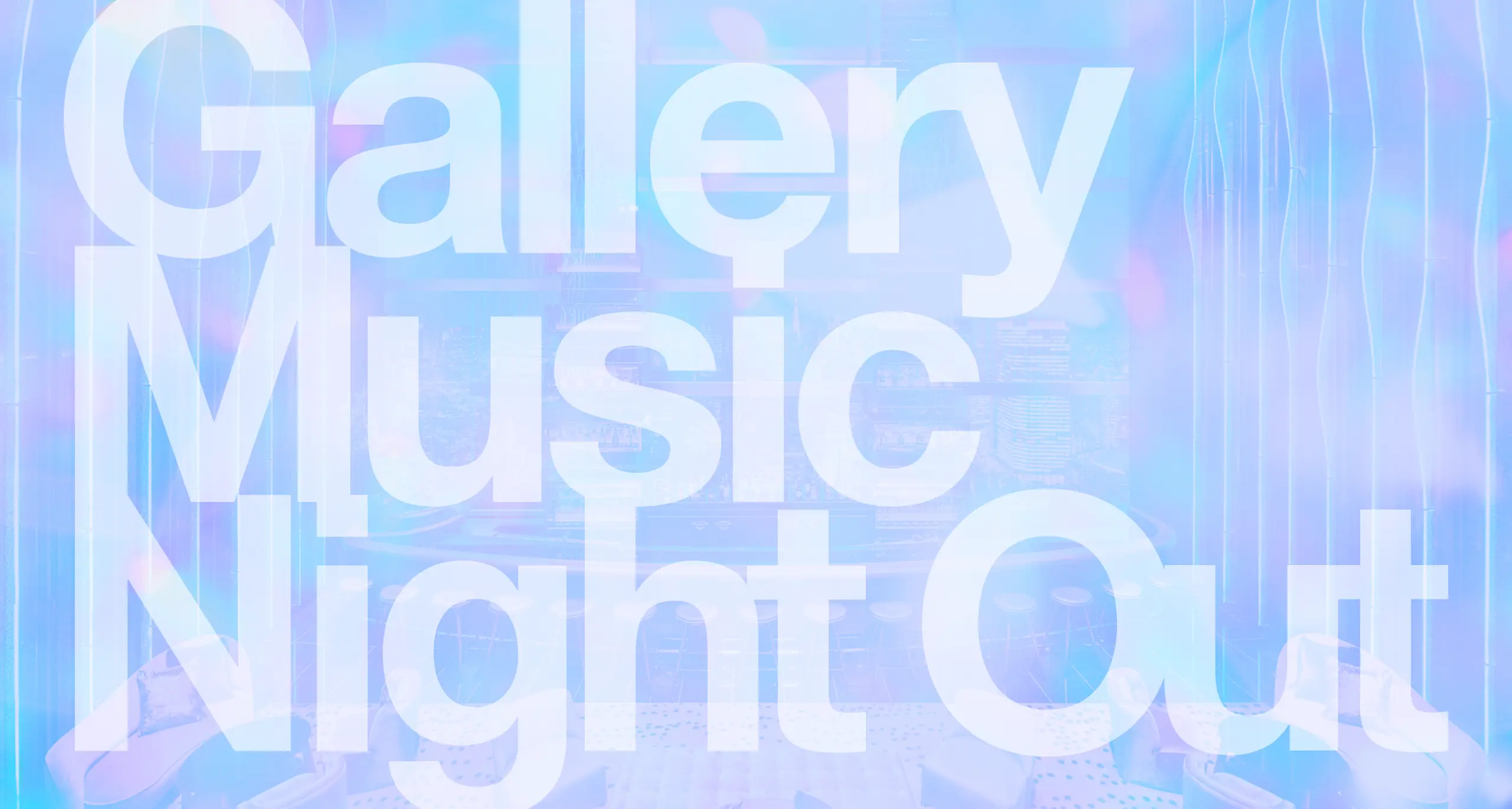 Gllaery Music Night Out