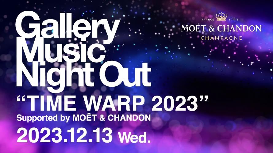 Gallery Music Night Out TIME WARP 2023
