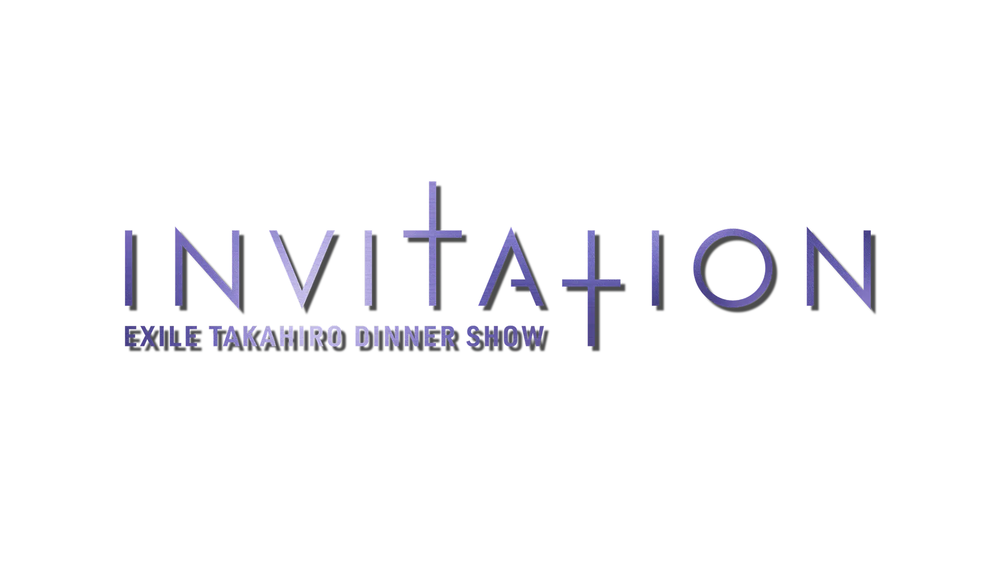 INVITATION EXILE TAKAHIRO DINNER SHOW