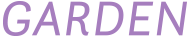 庭園 GARDEN