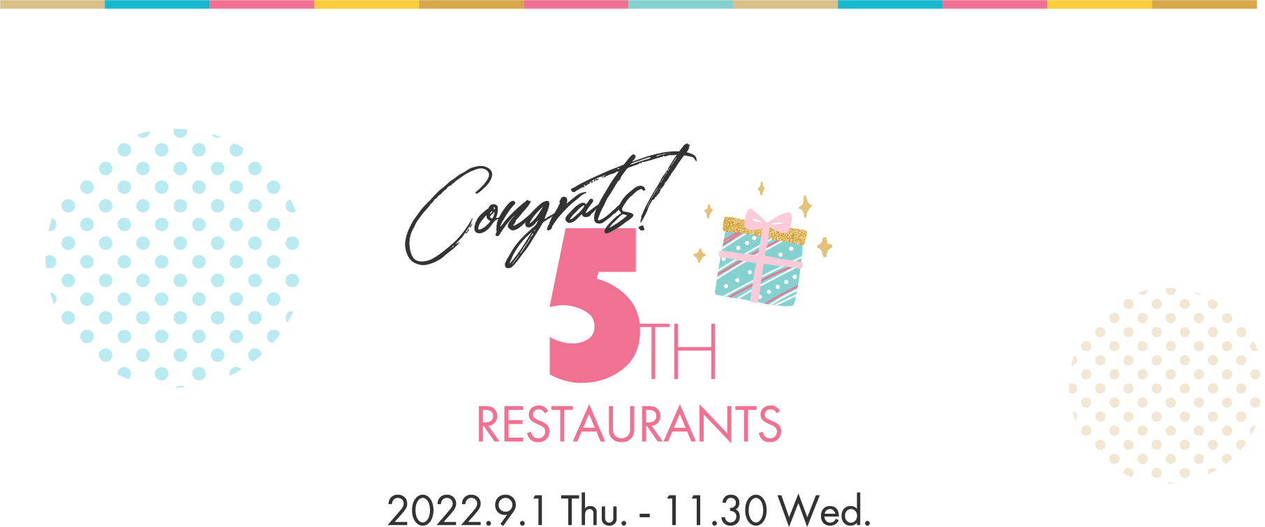 Congrats! 5TH RESTAURANTS