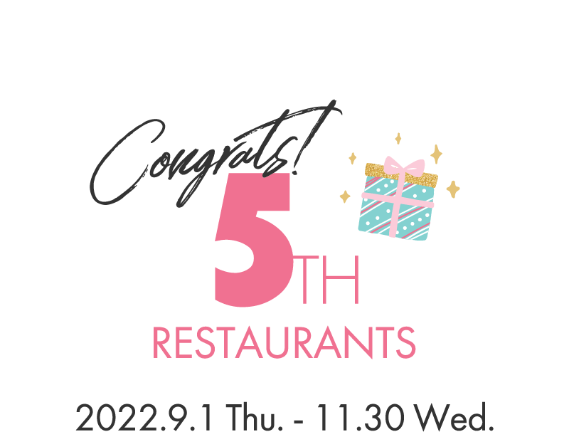 Congrats! 5TH RESTAURANTS