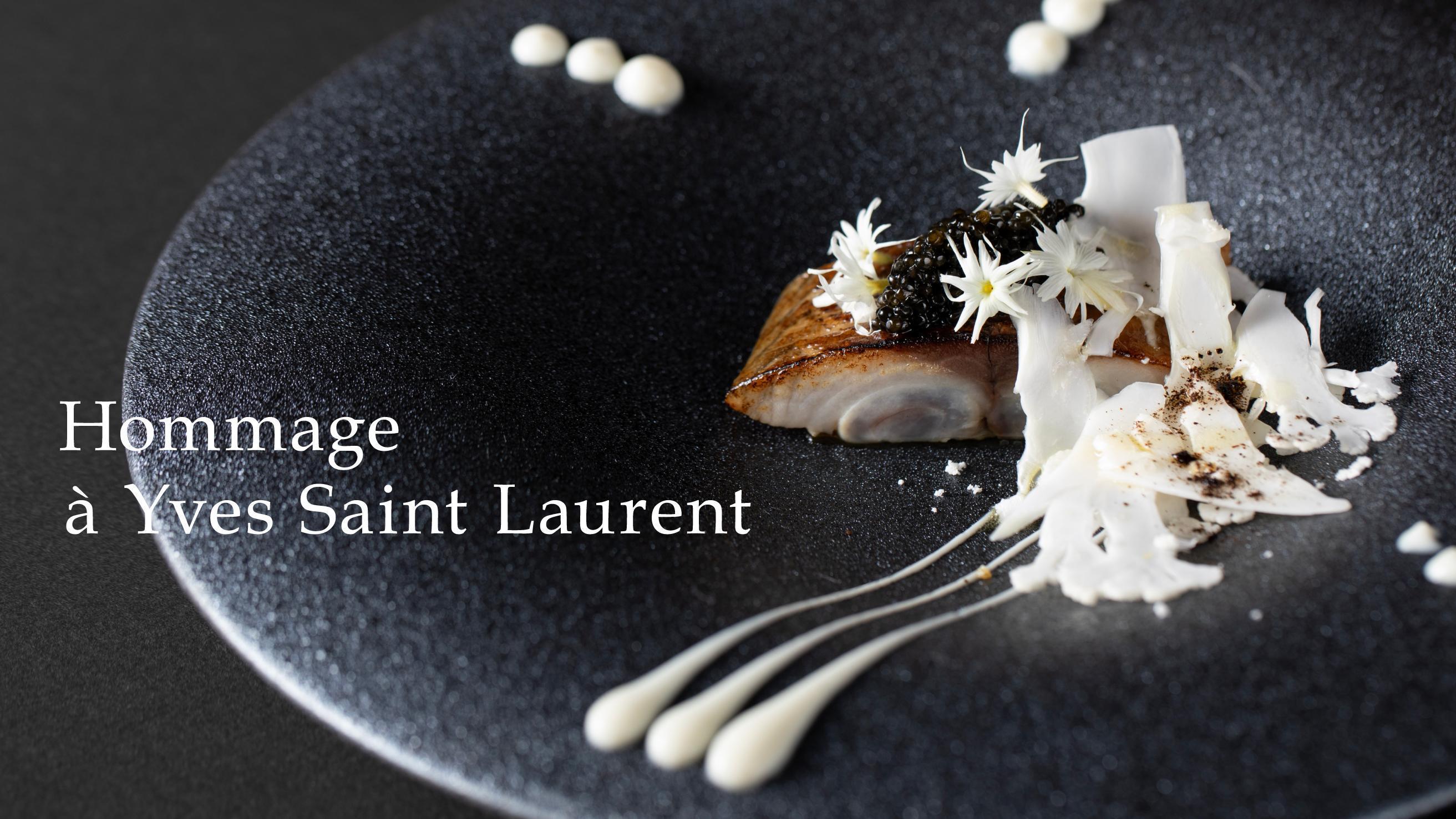 Hommage à Yves Saint Laurent Dinner＆Stay
